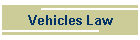 Vehicles Law